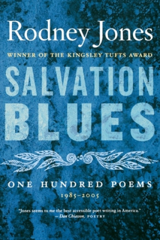 Salvation Blues: One Hundred Poems, 1985-2005