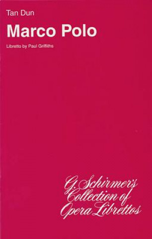 Marco Polo: Libretto