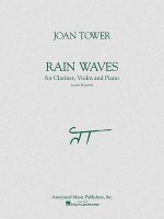 Rain Waves for Clarinet, Violin and Piano