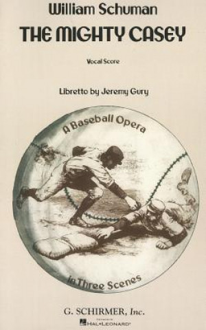 The Mighty Casey: A Baseball Opera