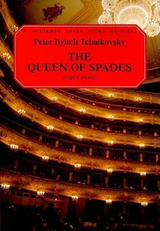The Queen of Spades: (Pique Dame)