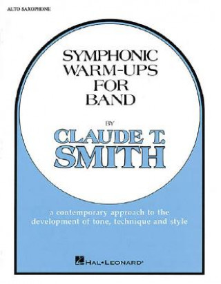 Symphonic Warm-Ups - Eb Alto Sax
