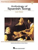 Anthology of Spanish Song: Low Voice