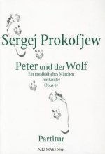 Prokofjew: Peter Und der Wolf, Opus 67: Ein Musikalisches Marchen Fur Kinder