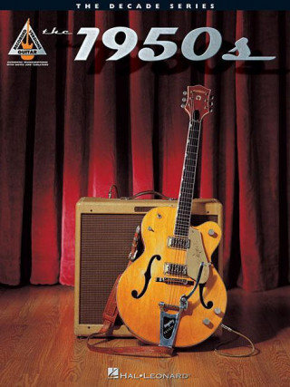 The 1950s: The Decade Series for Guitar