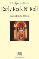 Early Rock 'n Roll: Complete Lyrics for 200 Songs