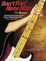 Don't Fret Note Map(tm) for Bass: Revolutionary Bass Guitar Finger Positioning Guide