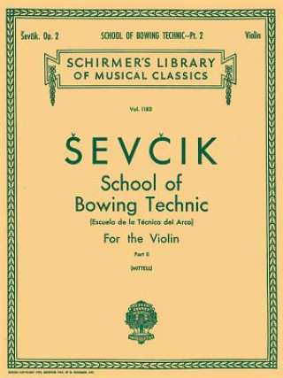 School of Bowing Technics, Op. 2 - Book 2: Violin Method
