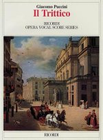 Puccini - Il Trittico: Opera Vocal Score Series