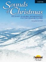 Sounds of Christmas, Bass/Tuba: Solos with Ensemble Arrangements for Two or More Players