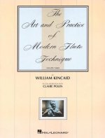 The Art and Practice of Modern Flute Technique, Volume 3