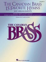 The Canadian Brass - 15 Favorite Hymns - Trumpet 2: Easy Arrangements for Brass Quartet, Quintet or Sextet