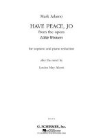 Have Peace, Jo from the Opera Little Women: For Soprano and Piano Reduction