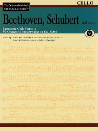 Beethoven, Schubert & More - Volume 1: The Orchestra Musician's CD-ROM Library - Cello