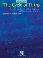 The Cycle of Fifths: Essential Exercises for All Jazz, Traditional, and Contemporary Musicians