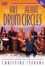The Art and Heart of Drum Circles [With Guidebook]