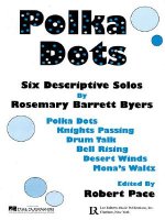 Polka Dots: Six Descriptive Solos