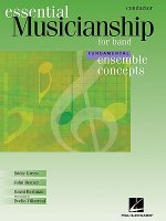 Essential Musicianship for Band: Ensemble Concepts, Fundamental-Conductor