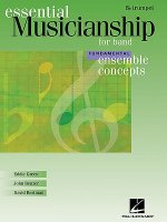 Essential Musicianship for Band: Ensemble Concepts, Fundamental-B Flat Trumpet