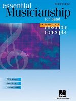 Essential Musicianship for Band: Ensemble Concepts, Intermediate-String/Electric Bass