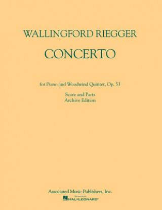 Riegger: Concerto for Piano and Woodwind Quintet, Op. 53