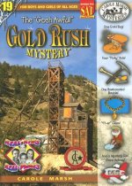 The Gosh Awful! Gold Rush Mystery