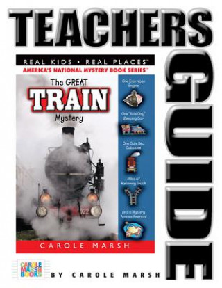 The Great Train Mystery Teacher's Guide