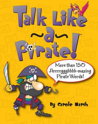 Talk Like a Pirate!