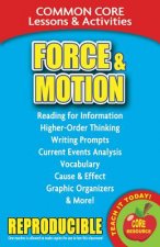 Force & Motion: Common Core Lessons & Activities