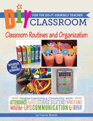 DIY Classroom: Classroom Routines and Organization
