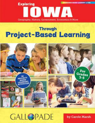 Exploring Iowa Through Project-Based Learning
