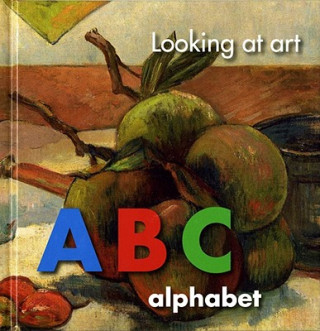 Looking at Art: ABC: Alphabet