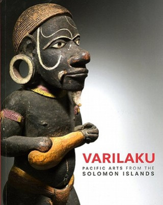 Varilaku: Pacific Arts from the Solomon Islands