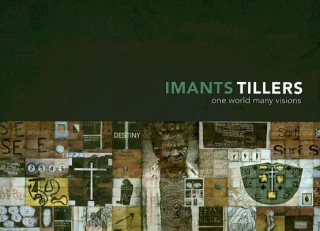 Imants Tillers: One World Many Visions