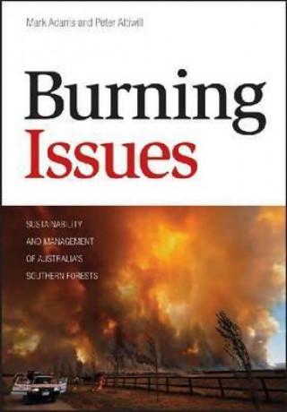 Burning Issues: Sustainability and Management of Australia S Southern Forests