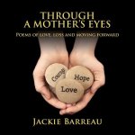 Through a Mother's Eyes