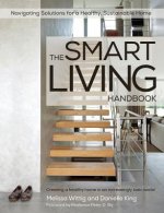 Smart Living Handbook - Creating a Healthy Home in an Increasingly Toxic World