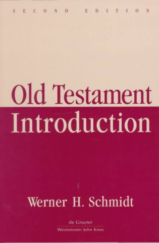 Old Testament Introduction (2nd Ed)