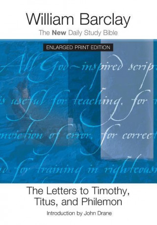 The Letters to Timothy, Titus, and Philemon (Enlarged Print)