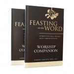 Feasting on the Word Worship Companion, Year a - Two-Volume Set: Liturgies for Year a