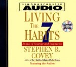 Living the Seven Habits: Understanding Using Succeeding