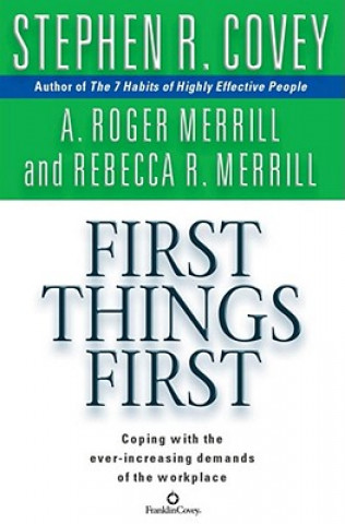 First Things First