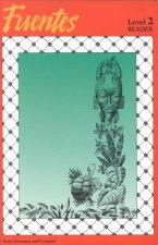 Fuentes Reader Student's Edition (Level 2) 1989c