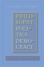 Philosophy, Politics, Democracy: Selected Essays