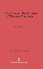 Li Ta-chao and the Origins of Chinese Marxism