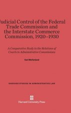 Judicial Control of the Federal Trade Commission and the Interstate Commerce Commission, 1920-1930