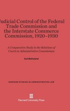 Judicial Control of the Federal Trade Commission and the Interstate Commerce Commission, 1920-1930