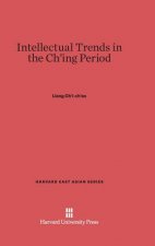 Intellectual Trends in the Ch'ing Period