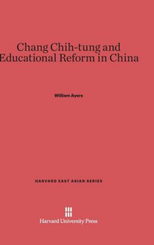 Chang Chih-Tung and Educational Reform in China