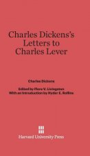 Charles Dickens's Letters to Charles Lever